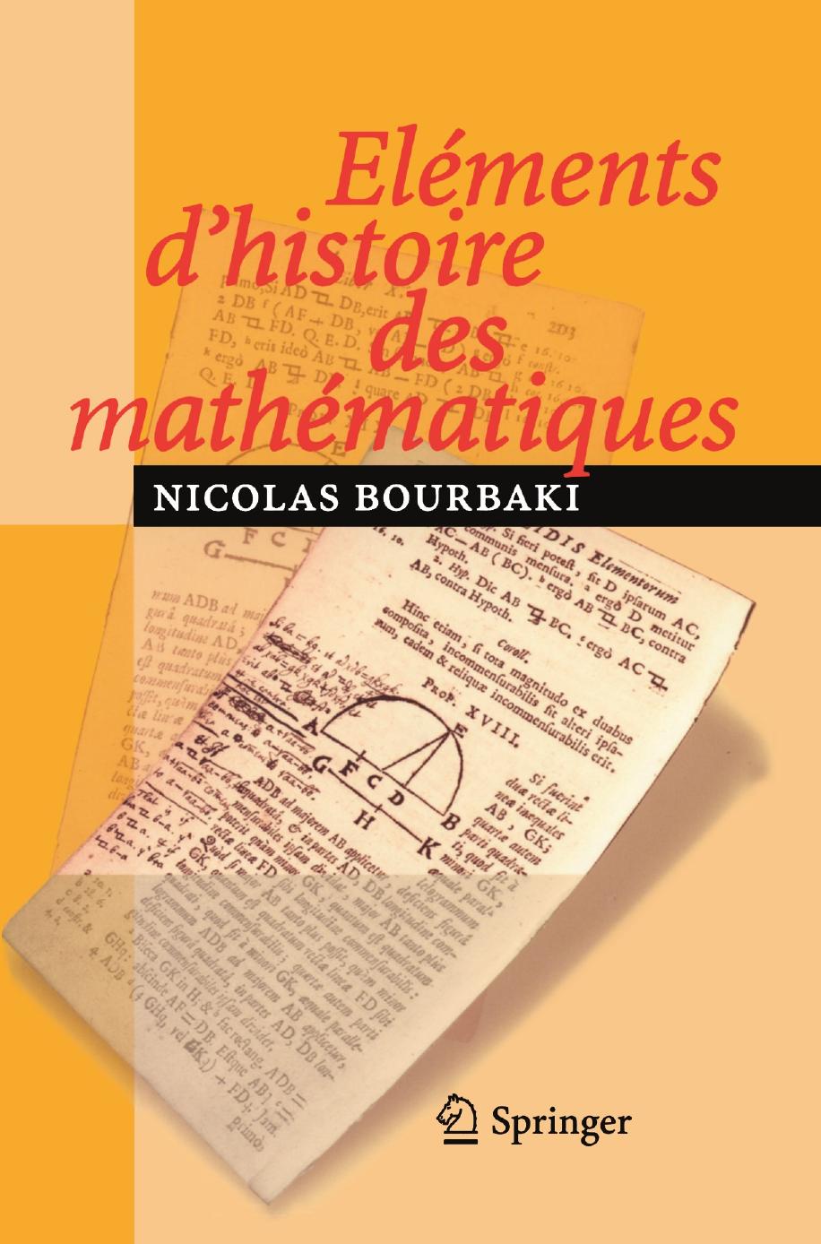N. Bourbaki Éléments de Mathématique IX Index of /CalibreLibrary/Bourbaki, Nicolas/Elements d'histoire des